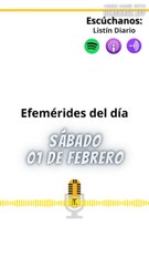 Efemérides | Sábado 01 de Febrero 2025