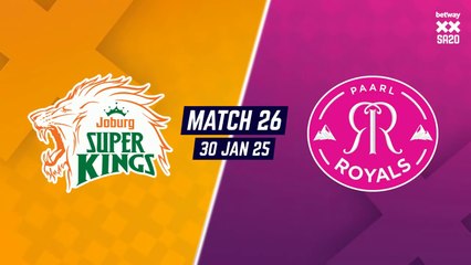 Joburg Super Kings v Paarl Royals ｜ Match 26th Highlights ｜ Betway SA20