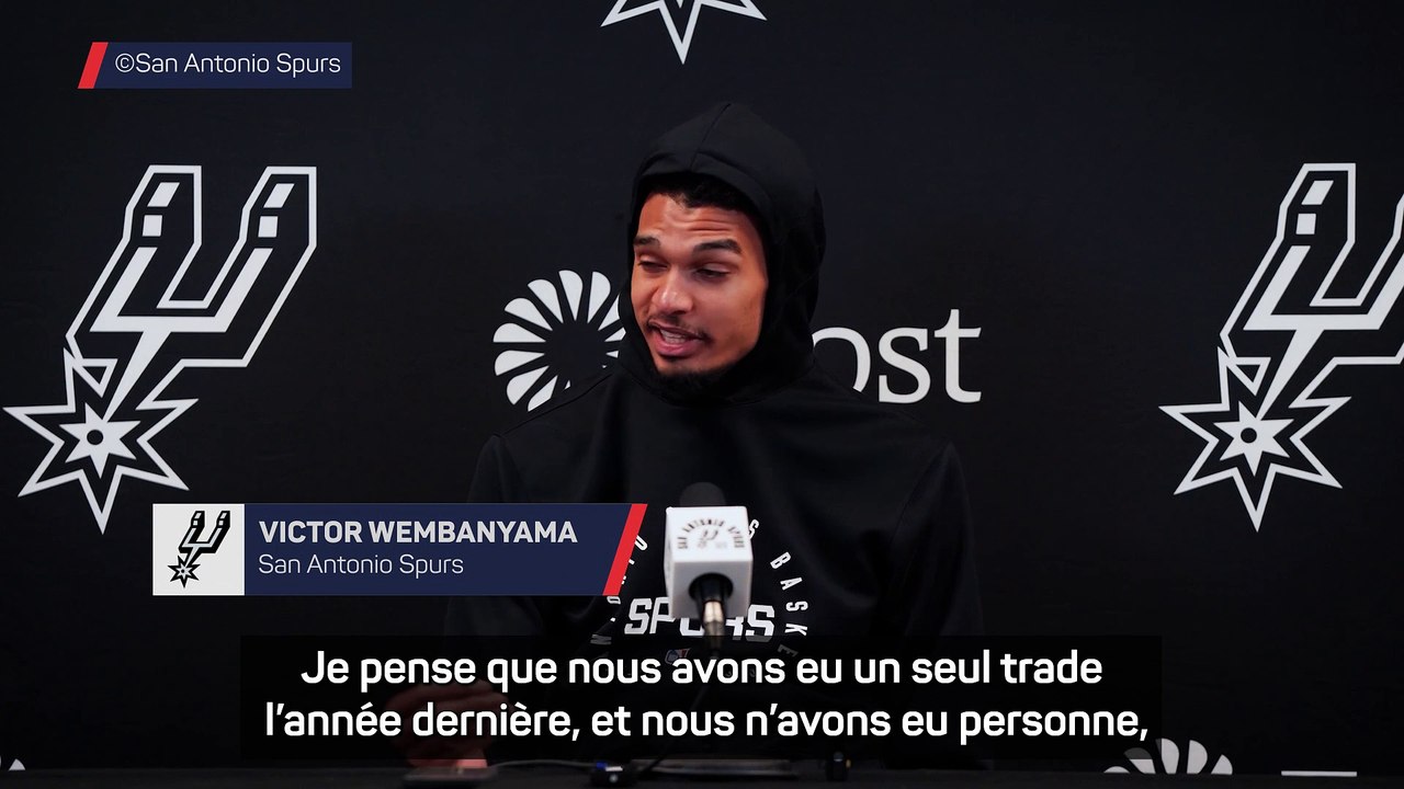 Spurs - Wembanyama : “C'est toujours difficile de réaliser que l'on peut être échangé comme un objet”