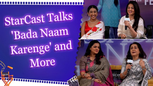 IANS Interview with “Bada Naam Karenge” Female Leads Actresses 