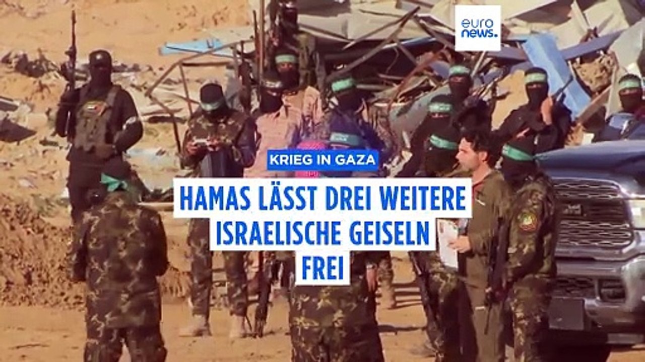Hamas lässt drei weitere Geiseln frei