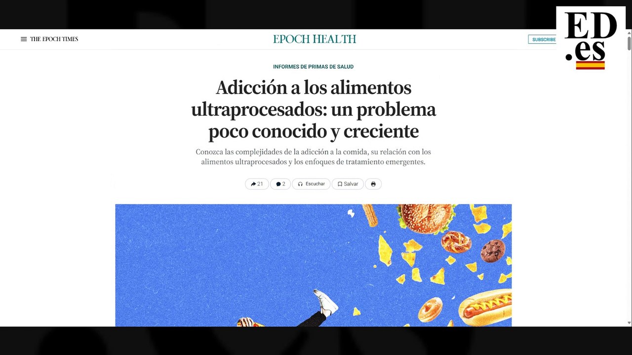 UN PROBLEMA QUE AUMENTA: LA ADICCIÓN A LOS ALIMENTOS ULTRAPROCESADOS