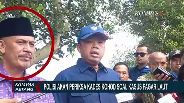 Kasus Dugaan Sertifikat Palsu Kawasan Pagar Laut, Polisi Akan Periksa Kades Kohod