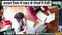 Union Budget 2025: Income Tax घटने से 5 shares में करें Invest,हफ्ते में होगी मोटी कमाई |GoodReturns