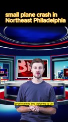 small plane crash in Northeast Philadelphia