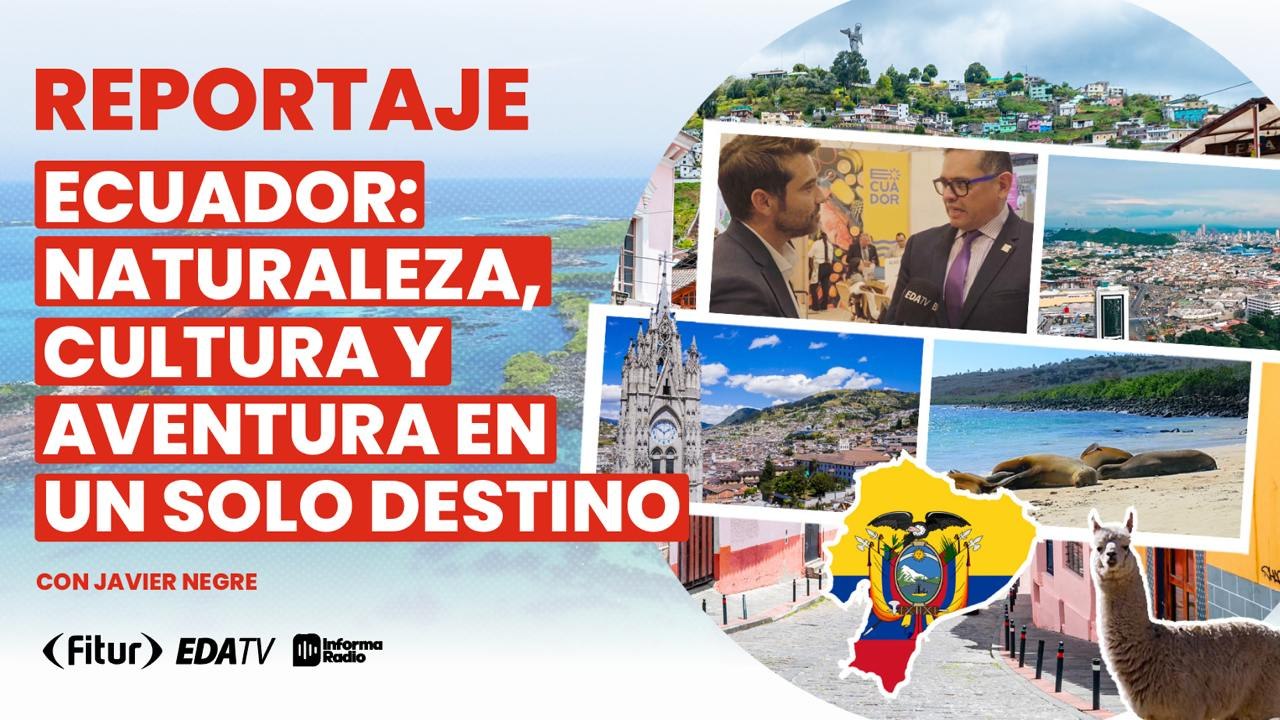 Descubre Ecuador: Naturaleza, cultura y aventura en un solo destino