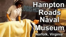 Explore The Hampton Roads Naval Museum In Norfolk, VA - A Must-see Destination