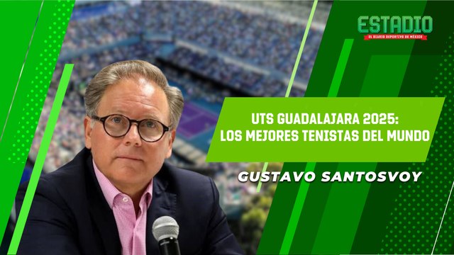 Los MEJORES TENISTAS DEL MUNDO en UTS Guadalajara - Estadio Deportes
