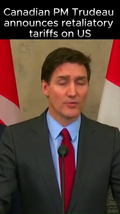 Canadian PM Trudeau Imposes Retaliatory Tariffs on US Goods