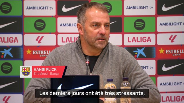 Barça - Flick explique pourquoi il n'a pas regardé la défaite du Real Madrid