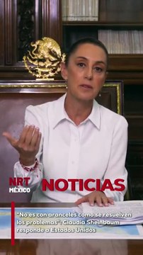Claudia Sheinbaum responde a Estados Unidos: No es con aranceles como se resuelven los problemas