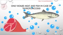 Only boiled meat and fish in case of thyrotoxicosis