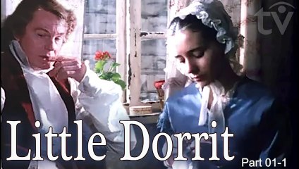 Little Dorrit by Charles Dickens | Derek Jacobi in Period Drama Romance (1987) P01 -1 Subtitles