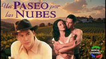 Un Paseo Por Las Nubes  -- Cine Romantico En HD Latino