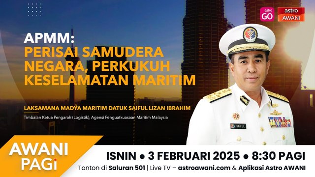 AWANI Pagi: APMM | Perisai samudera negara, perkukuh keselamatan maritim
