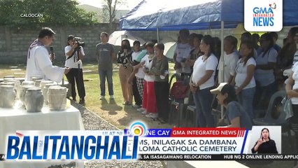 Labi ng 18 EJK victims, inilagak sa dambana ng paghilom sa La Loma Catholic Cemetery | Balitanghali