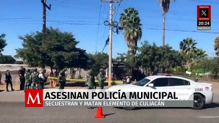 Secuestran y asesinan a policía municipal en Culiacán