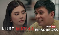 Lilet Matias, Attorney-At-Law: Aera ends everything with Renan! (Episode 253 - Part 2/3)