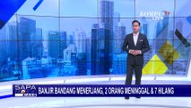 [FULL] Update Kondisi Banjir Bandang NTB, 2 Orang Meninggal-Petugas Masih Cari Korban Hilang
