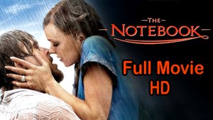 The Notebook (2004) Full Movie HD