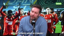Que peut apporter Lazare au Standard ?