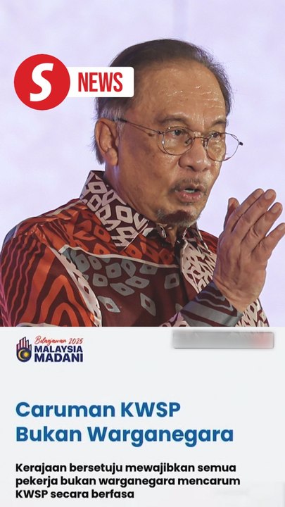 Anwar: EPF contribution to be capped at 2% for foreign workers