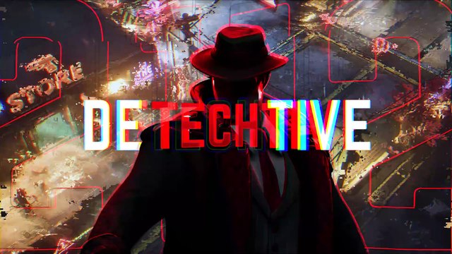 DeTechtive 2112 Official Launch Trailer