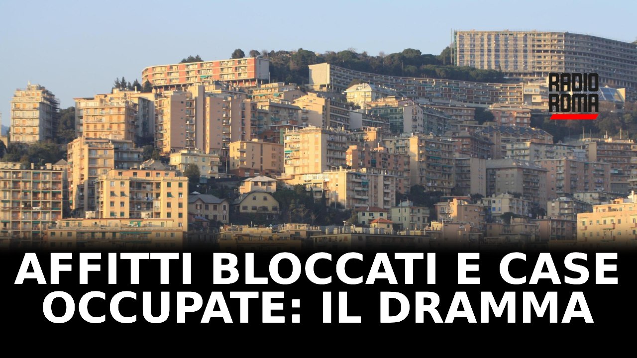 Affitti bloccati e case occupate: il dramma