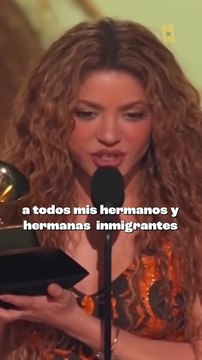 Shakira dedicó su Grammy a los inmigrantes: Ustedes son amados