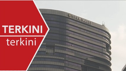 [TERKINI] SPRM sahkan tiga selebriti dipanggil minggu ini