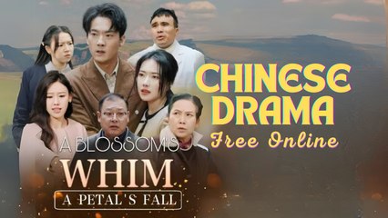 A Blossom's Whim, A Petal's Fal (Chinese Drama English Subtitles) Snackshort