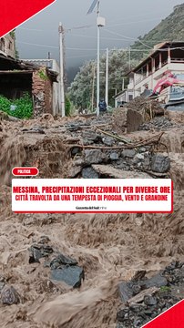 Messina, precipitazioni eccezionali per diverse ore: città travolta da una tempesta di pioggia, vento e grandine.