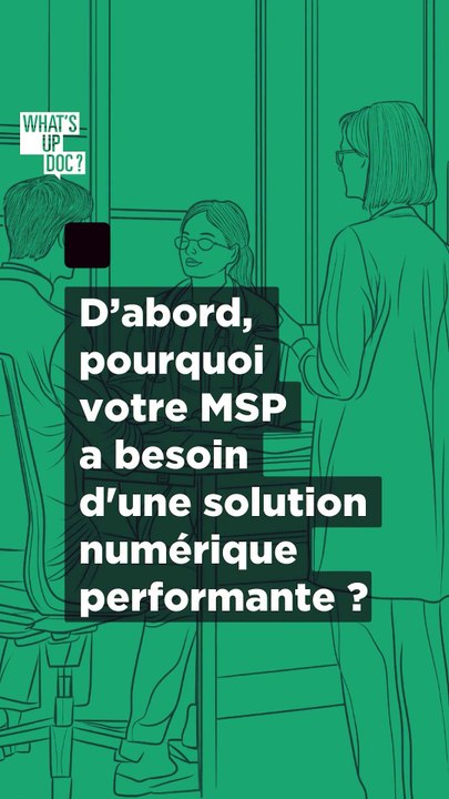 Choisir la meilleure solution numérique pour votre MSP