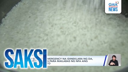 Food security emergency na idineklara ng DA, magbibigay-daan para mailabas ng NFA ang buffer stock nito | Saksi