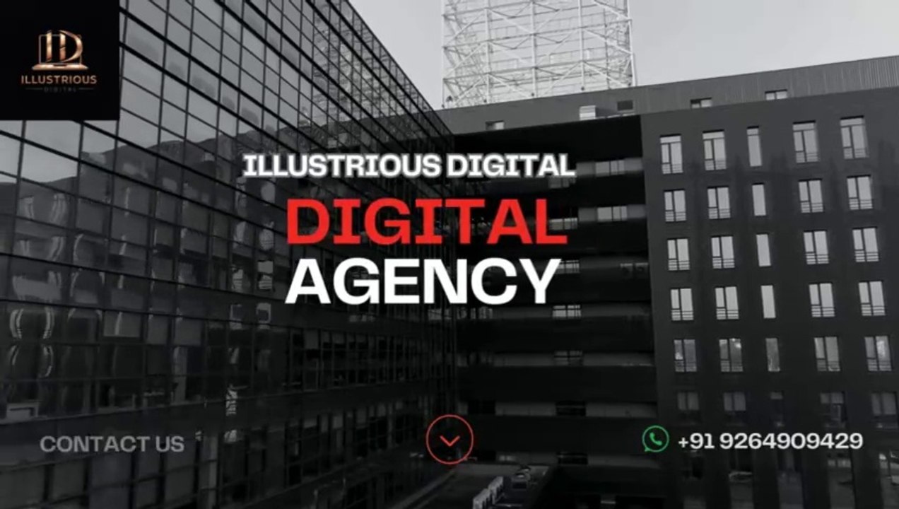 Illustrious Digital – Your Trusted Digital Marketing Partner