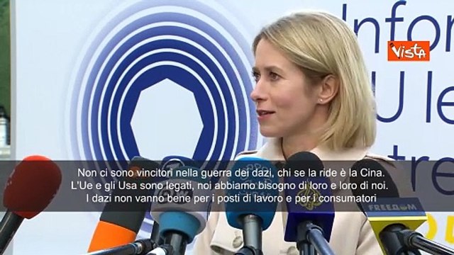 L?Alto Rappresentante Ue Kallas: ?Nella guerra dei dazi con gli Usa chi ride ? la Cina