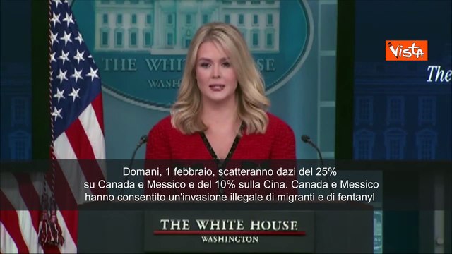 Portavoce Casa Bianca: Al via dazi 25% per Canada e Messico, 10% su merci Cina