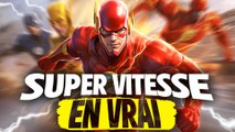 Le PIRE SUPER-POUVOIR à avoir en VRAI : la SUPERVITESSE