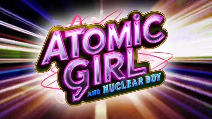 Atomic Girl e Nuclear Boy 04