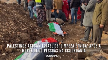 Palestinos acusam Israel de 'limpeza étnica' após a morte de 70 pessoas na Cisjordânia