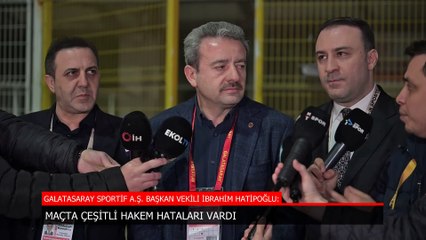 Galatasaray'da İbrahim Hatipoğlu: Çeşitli hakem hataları vardı