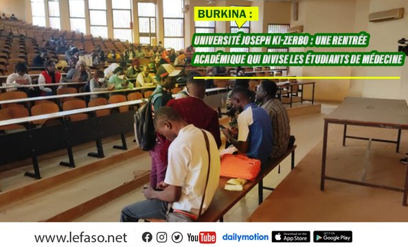 Burkina/Université Joseph Ki-Zerbo : Une rentrée académique qui divise les étudiants de médecine