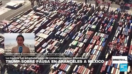 Directo a... Washington y la suspensión de aranceles de EE. UU. a México por un mes