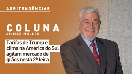 Tarifas de Trump e clima na América do Sul agitam mercado de grãos nesta 2ª feira