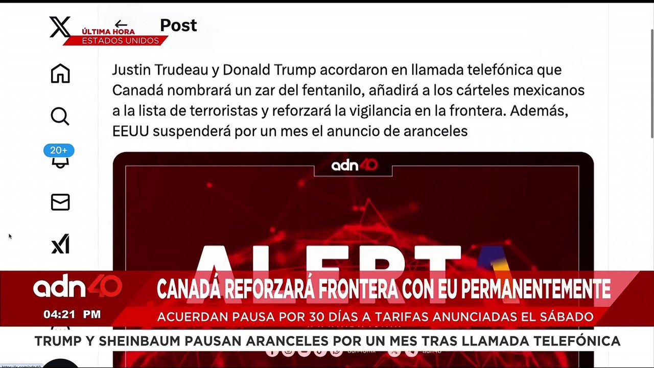 🚨¡Última Hora! Canadá reforzará frontera con EE.UU. y acuerda pausa de un mes en aranceles