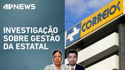 CPI dos Correios é protocolada na Câmara após registros de déficit; Dora Kramer e Nelson Kobayashi analisam