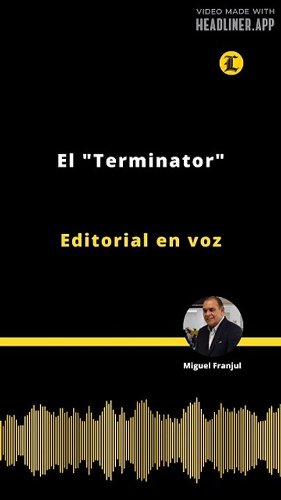 Editorial | El "Terminator"
