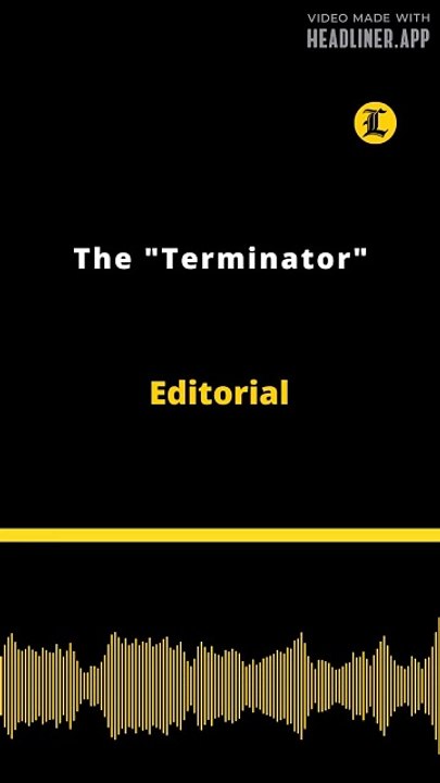 Editorial | "The Terminator"