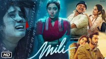 Mili Full Movie HD in Hindi South Indian Bollywood Movie verse 2024