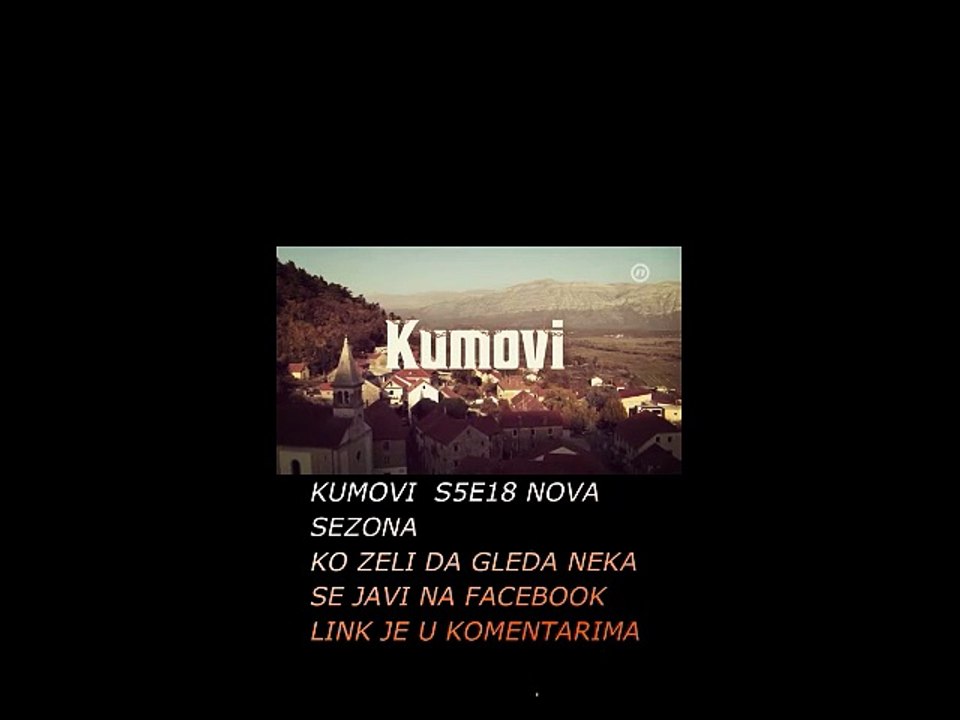 SERIJA  KUMOVI  100 epizoda